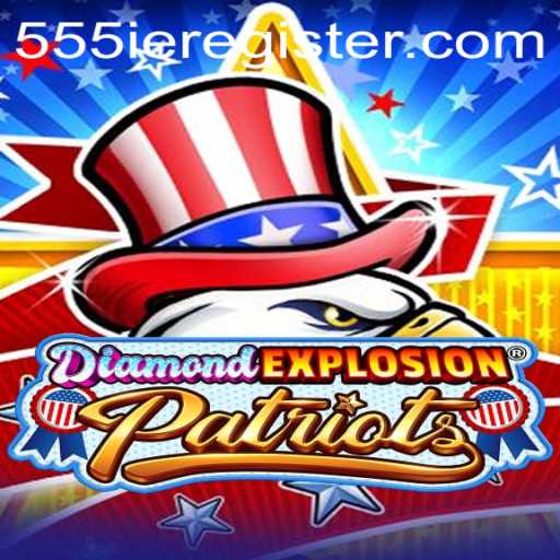 Unveiling DiamondExplosionPatriots: A Spectacle of Strategy and Adventure