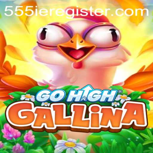 Explore the Excitement of GoHighGallina: A Comprehensive Guide